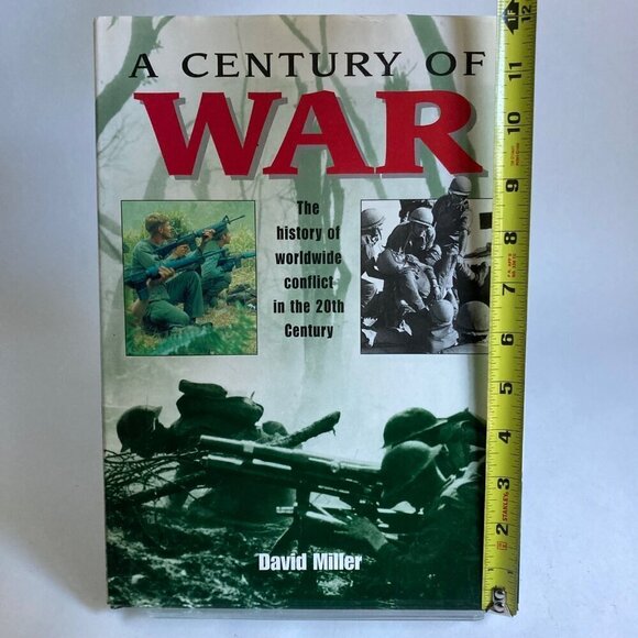 A Century of War by David Miller Hardcover Book History of World Conflict - Picture 2 of 7